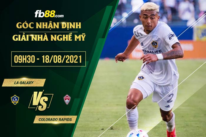 fb88-soi kèo LA Galaxy vs Colorado Rapids