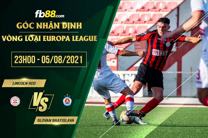 fb88-soi kèo Lincoln Red vs Slovan Bratislava