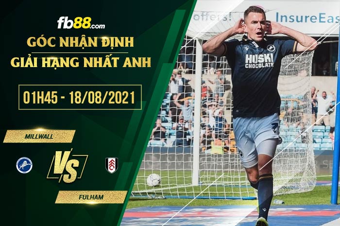 fb88-soi kèo Millwall vs Fulham