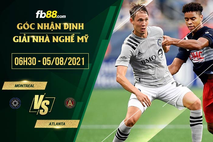 fb88-soi kèo Montreal vs Atlanta