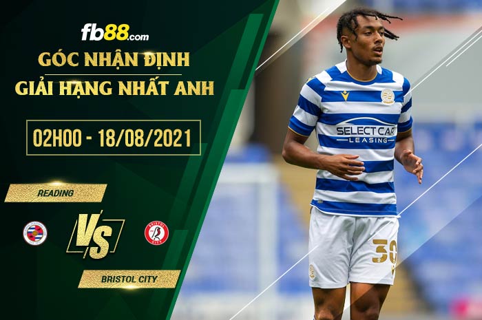 fb88-soi kèo Reading vs Bristol City