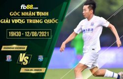 fb88-soi kèo Shanghai Shenhua vs Tianjin Jinmen