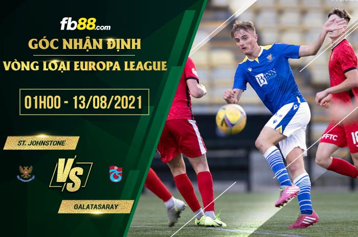 fb88-soi kèo St. Johnstone vs Galatasaray