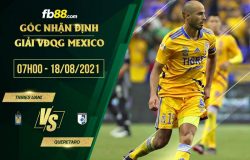 fb88-soi kèo Tigres UANL vs Queretaro