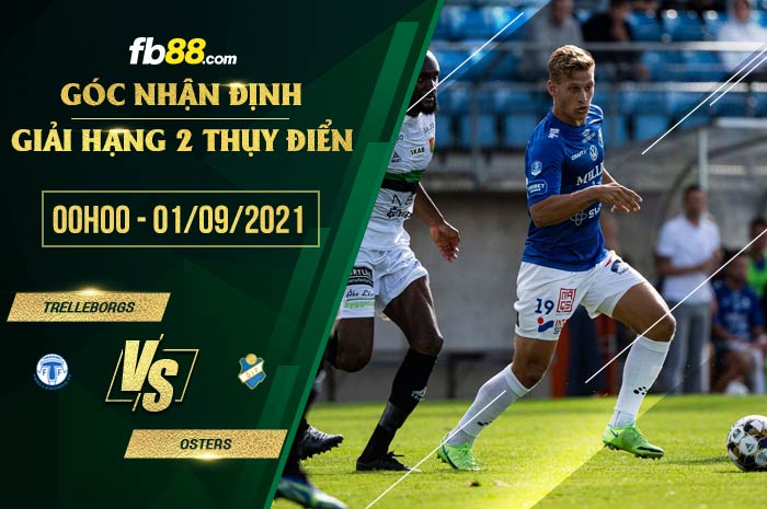 fb88-soi kèo Trelleborgs vs Osters