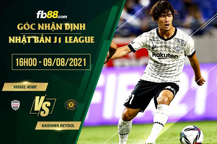 fb88-soi kèo Vissel Kobe vs Kashiwa Reysol
