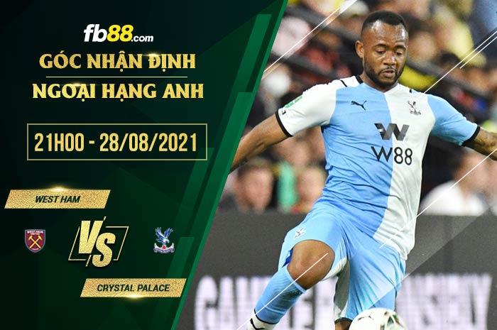fb88-soi kèo West Ham vs Crystal Palace