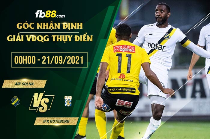 fb88-soi kèo AIK Solna vs IFK Goteborg