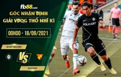 fb88-soi kèo Altay Kulubu vs Goztepe