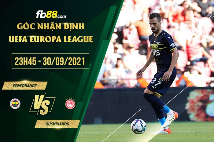 fb88-soi kèo Fenerbahce vs Olympiakos