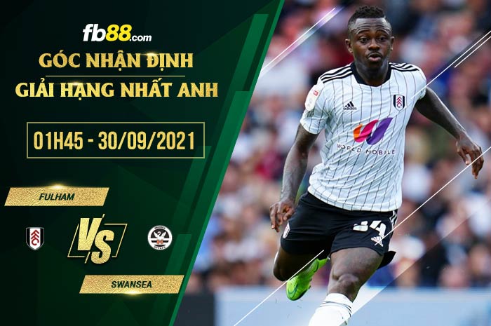 fb88-soi kèo Fulham vs Swansea