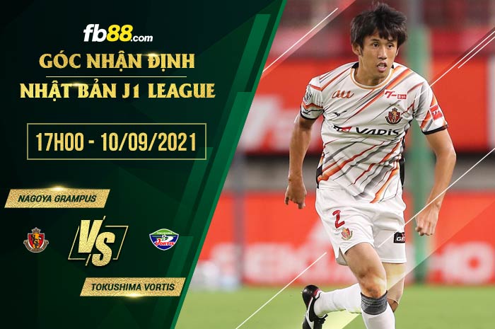 fb88-soi kèo Nagoya Grampus vs Tokushima Vortis