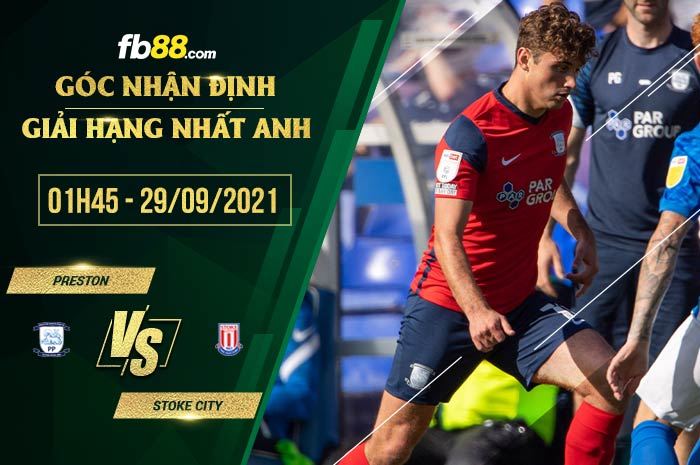 fb88-soi kèo Preston vs Stoke City