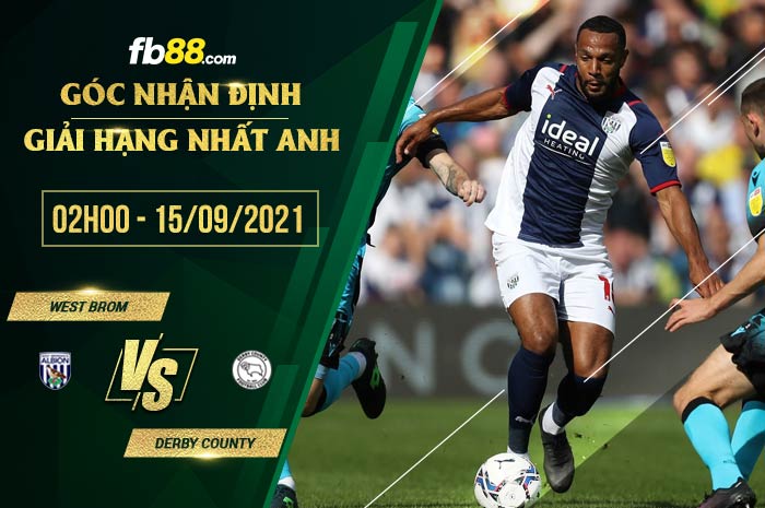fb88-soi kèo West Brom vs Derby County