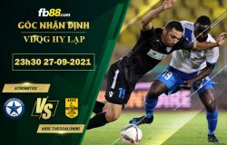Fb88 soi kèo trận đấu Atromitos vs Aris Thessaloniki