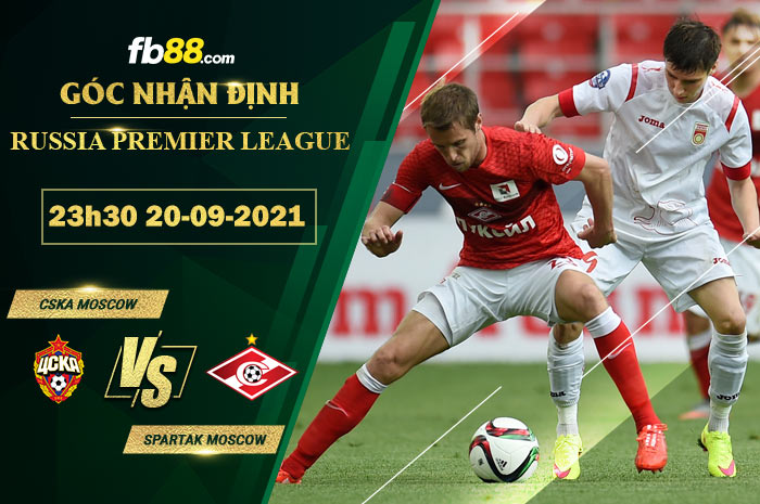 Fb88 soi kèo trận đấu CSKA Moscow vs Spartak Moscow