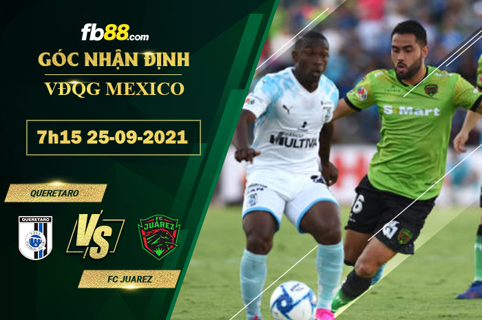 Fb88 soi kèo trận đấu FC Juarez vs Queretaro