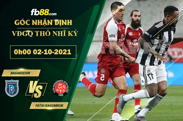 Fb88 soi kèo trận đấu Fatih Karagumruk vs Basaksehir