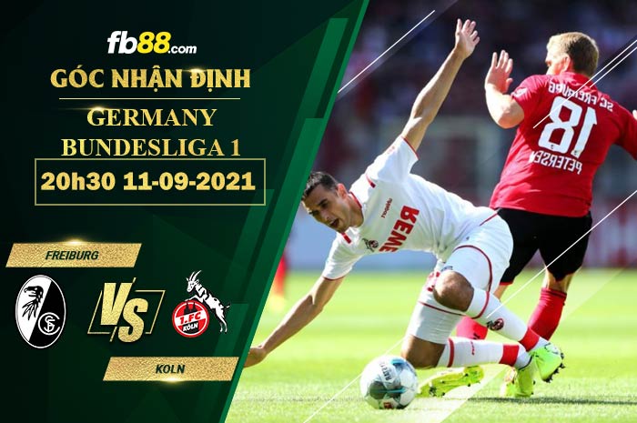 Fb88 soi kèo trận đấu Freiburg vs Koln