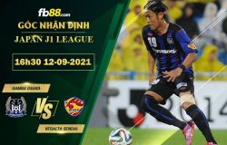Fb88 soi kèo trận đấu Gamba Osaka vs Vegalta Sendai
