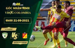 Fb88 soi kèo trận đấu La Equidad vs Deportivo Pereira