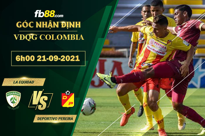 Fb88 soi kèo trận đấu La Equidad vs Deportivo Pereira