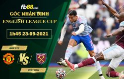 Fb88 soi kèo trận đấu Man Utd vs West Ham