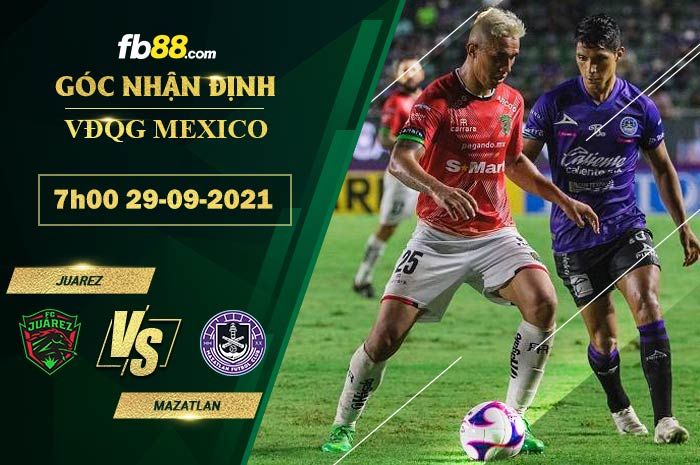 Fb88 soi kèo trận đấu Mazatlan vs Juarez