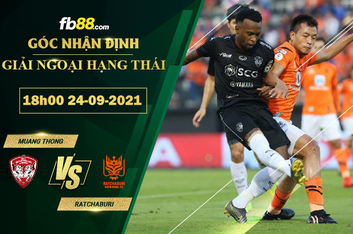 Fb88 soi kèo trận đấu Muang Thong vs Ratchaburi