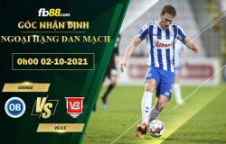 Fb88 soi kèo trận đấu Odense vs Vejle