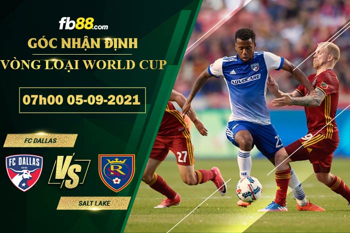 Fb88 soi kèo trận đấu Salt Lake vs FC Dallas 05-09-2021