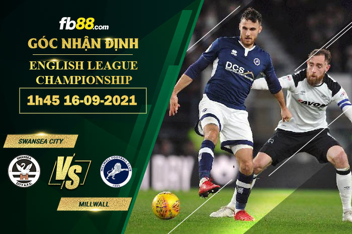 Fb88 soi kèo trận đấu Swansea City vs Millwall