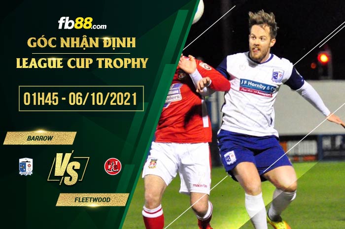 fb88-soi kèo Barrow vs Fleetwood