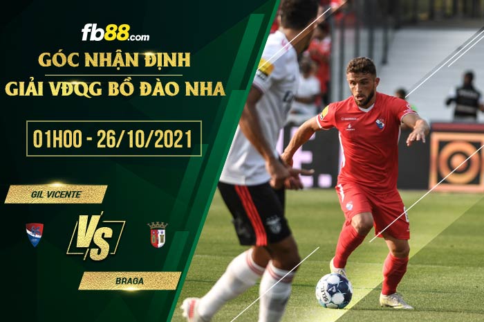 fb88-soi kèo Gil Vicente vs Braga