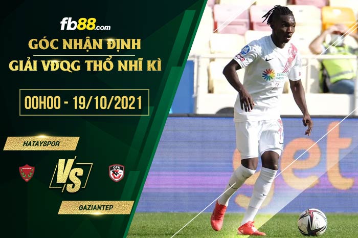 fb88-soi kèo Hatayspor vs Gazisehir Gaziantep