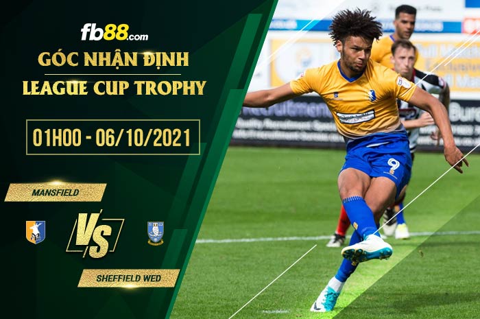 fb88-soi kèo Mansfield vs Sheffield Wed