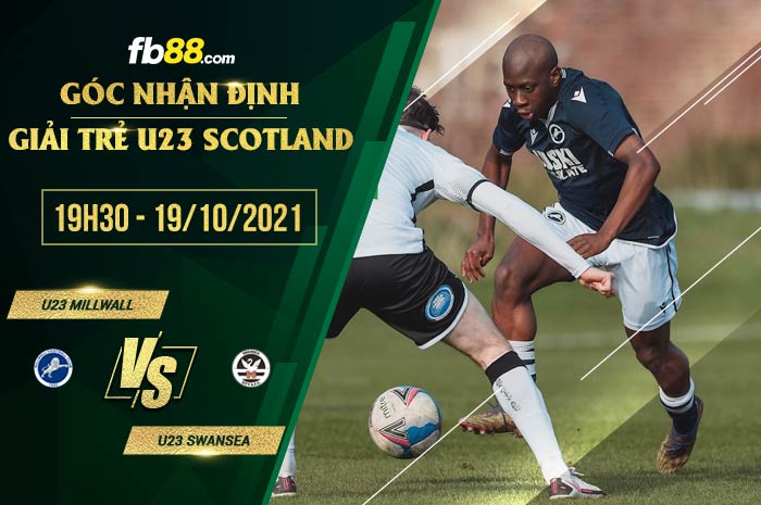 fb88-soi kèo Millwall U23 vs Swansea City U23