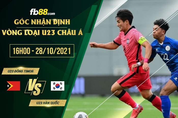 fb88-chi tiết kèo trận đấu U23 Dong Timor vs U23 Han Quoc