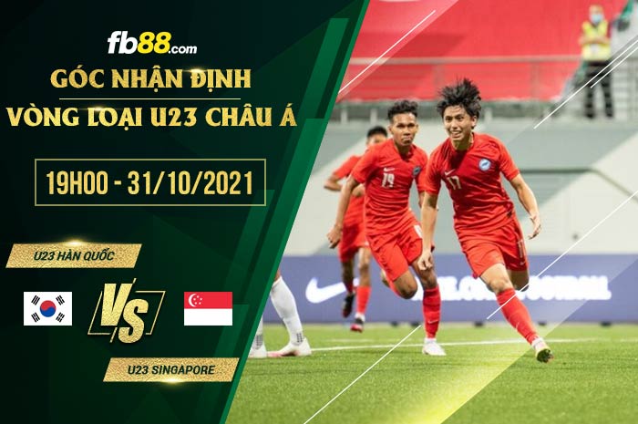fb88-soi kèo U23 Han Quoc vs U23 Singapore