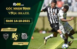Fb88 soi kèo trận đấu Atletico Mineiro vs Santos