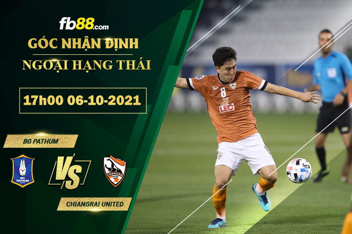Fb88 soi kèo trận đấu BG Pathum vs Chiangrai United