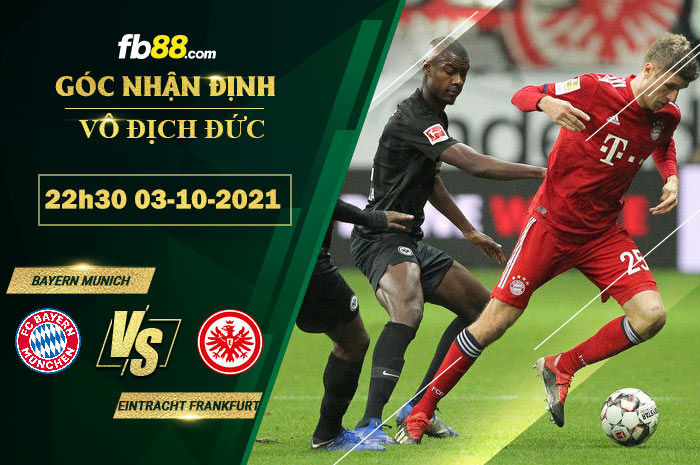 Fb88 soi kèo trận đấu Bayern Munich vs Eintracht Frankfurt