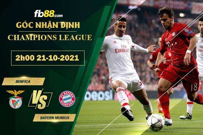 Fb88 soi kèo trận đấu Benfica vs Bayern Munich