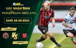 Fb88 soi kèo trận đấu Bohemians vs Dundalk;