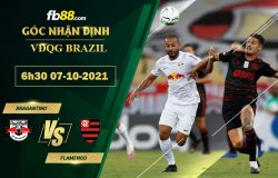 Fb88 soi kèo trận đấu Bragantino vs Flamengod