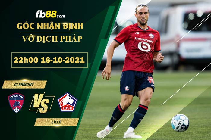 Fb88 soi kèo trận đấu Clermont vs Lille