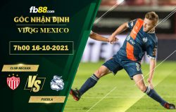 Fb88 soi kèo trận đấu Club Necaxa vs Puebla