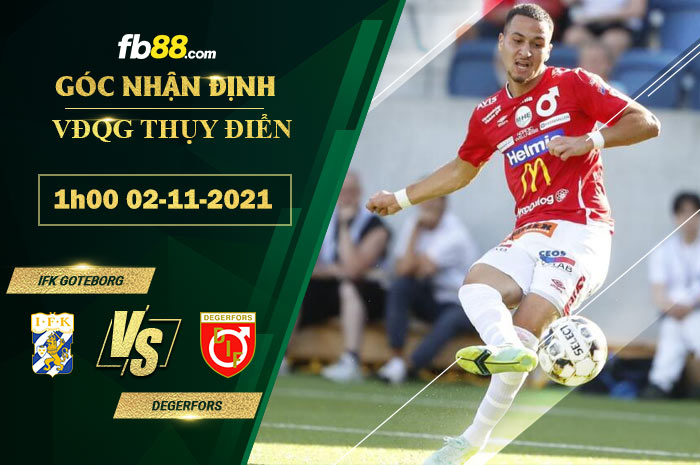 Fb88 soi kèo trận đấu Degerfors vs IFK Goteborg