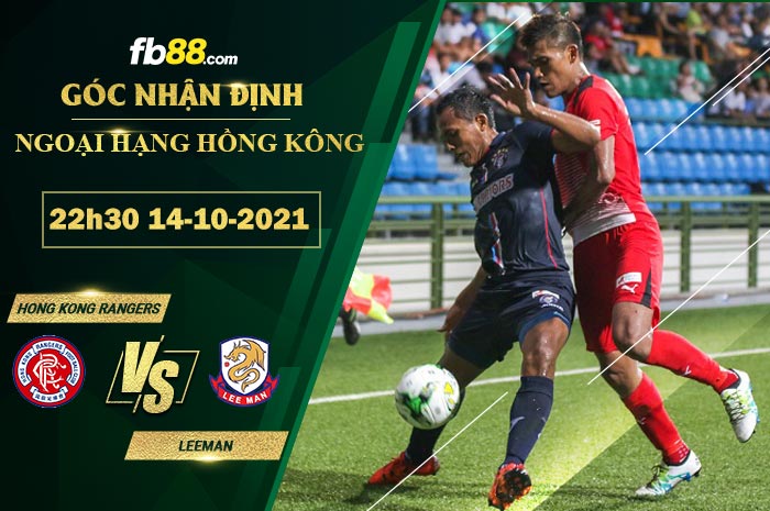 Fb88 soi kèo trận đấu Hong Kong Rangers FC vs LeeMan