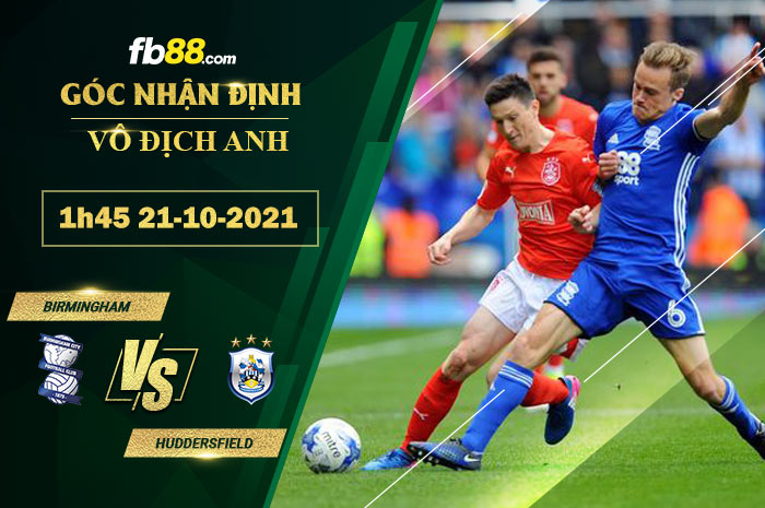 Fb88 soi kèo trận đấu Huddersfield vs Birmingham